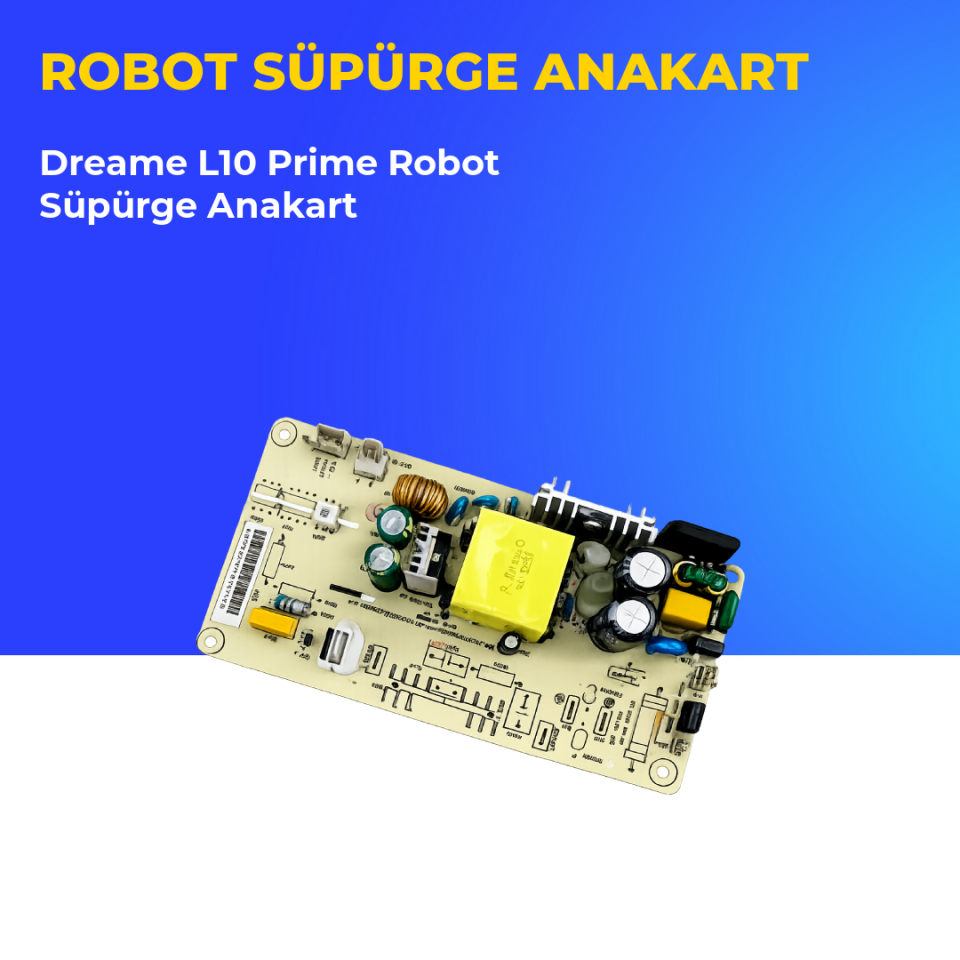 Dreame L10 Prime Robot Süpürge Anakart