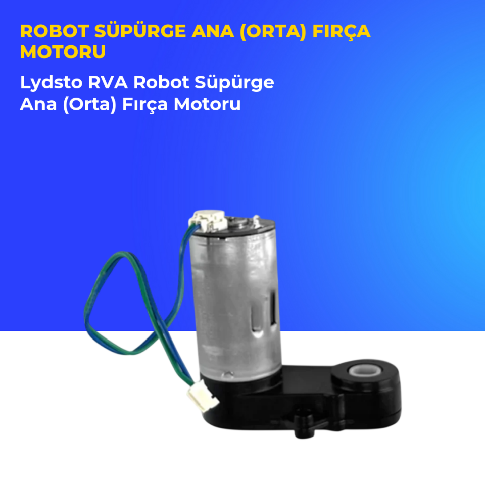 Lydsto RVA Robot Süpürge Ana (Orta) Fırça Motoru
