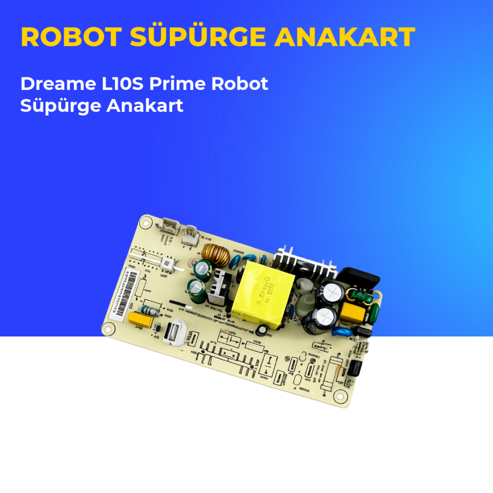 Dreame L10S Prime Robot Süpürge Anakart