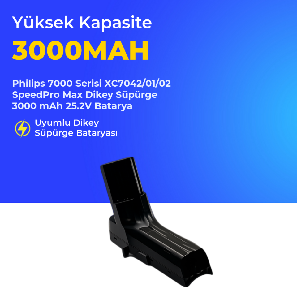 Philips 7000 Serisi XC7042/01/02 Speedpro Max Dikey Süpürge 3000 mAh 25.2 V  Batarya – Orjinal Uyumlu Uzun Ömürlü, Yüksek Performans Pil