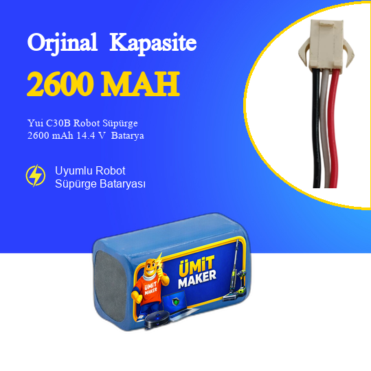 Yui C30B Robot Süpürge 2600 mAh 14.4 V  Batarya – Orjinal Uyumlu Uzun Ömürlü, Yüksek Performans Pil