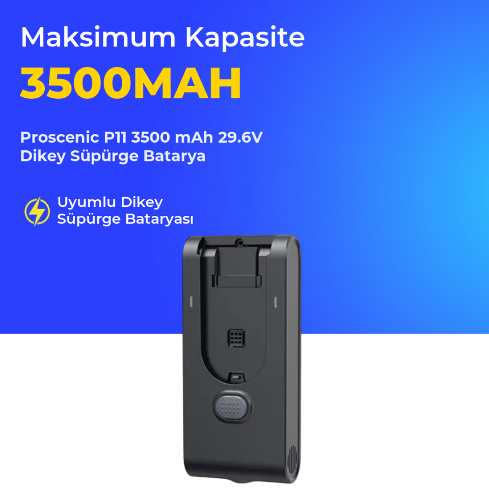 Proscenic P11 3500 mAh 29.6V Dikey Süpürge Batarya