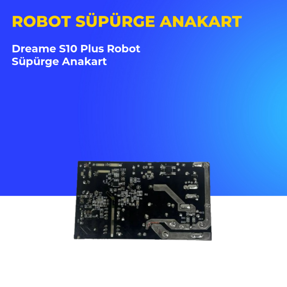 Dreame S10 Plus Robot Süpürge Anakart