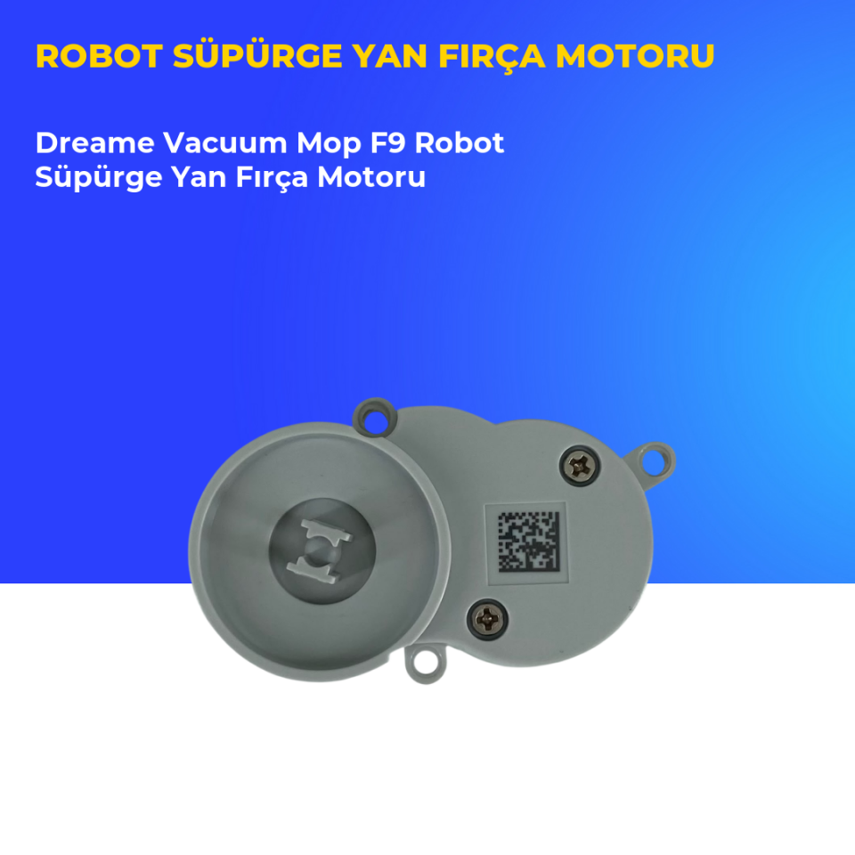 Dreame Vacuum Mop F9 Robot Süpürge Yan Fırça Motoru