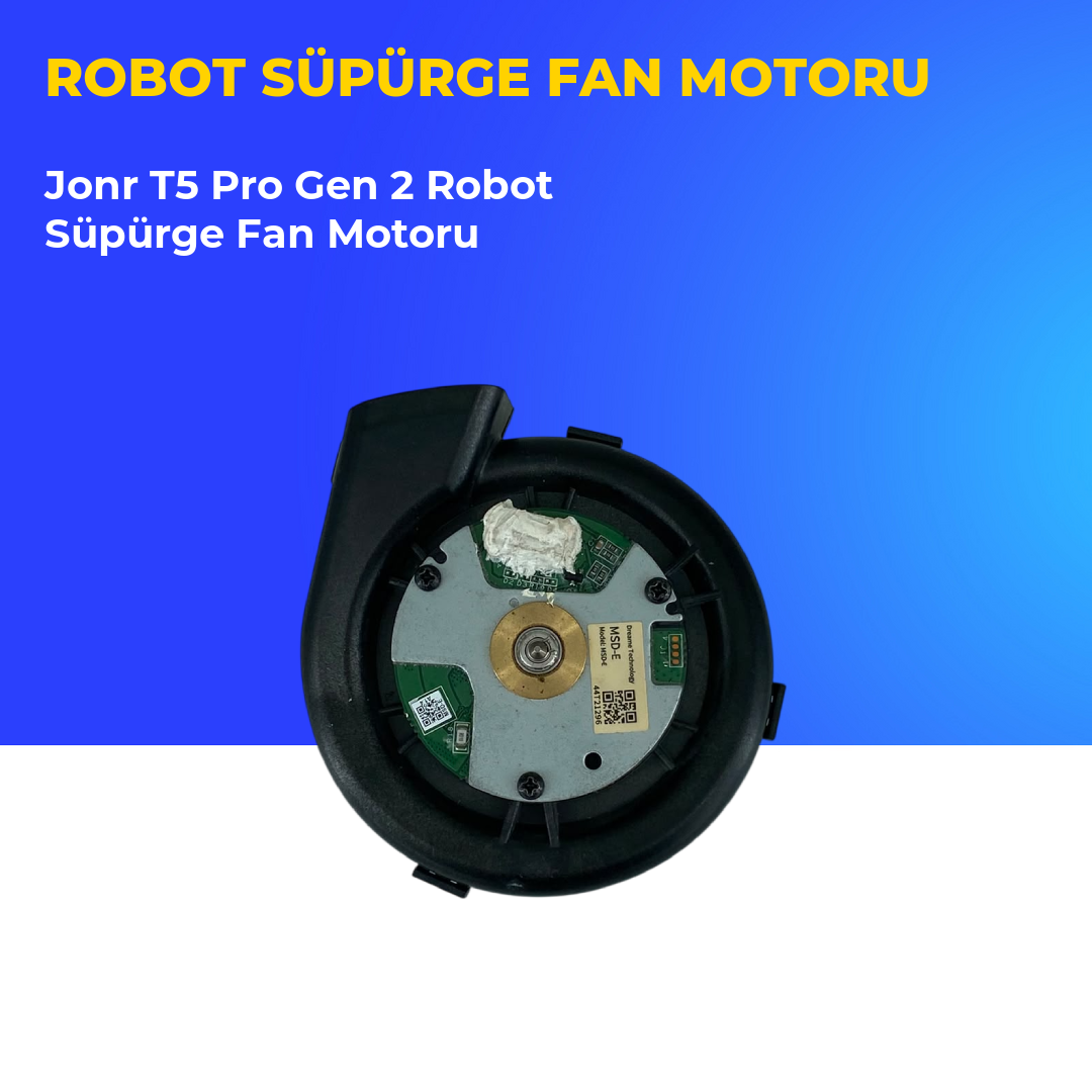 Jonr T5 Pro Gen 2 Robot Süpürge Fan Motoru