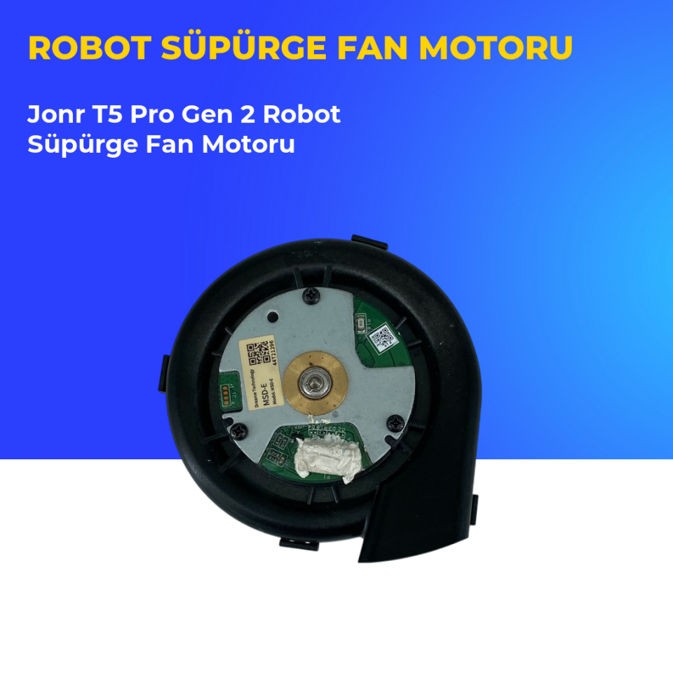 Jonr T5 Pro Gen 2 Robot Süpürge Fan Motoru