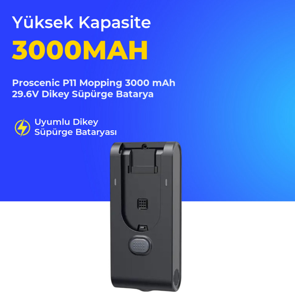 Proscenic P11 Mopping 3000 mAh 29.6V Dikey Süpürge Batarya