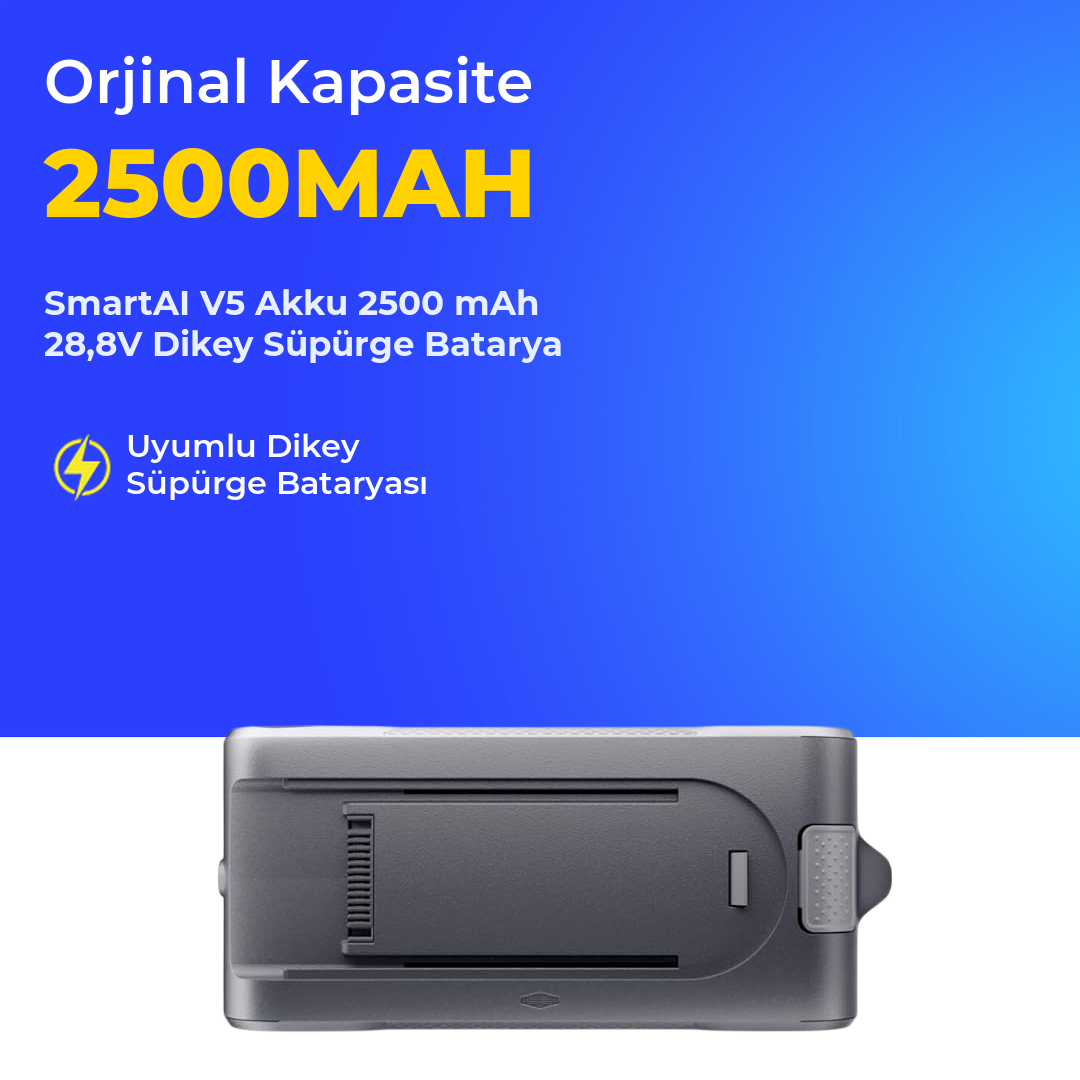 SmartAI V5 Akku 2500 mAh 28,8V Dikey Süpürge Batarya