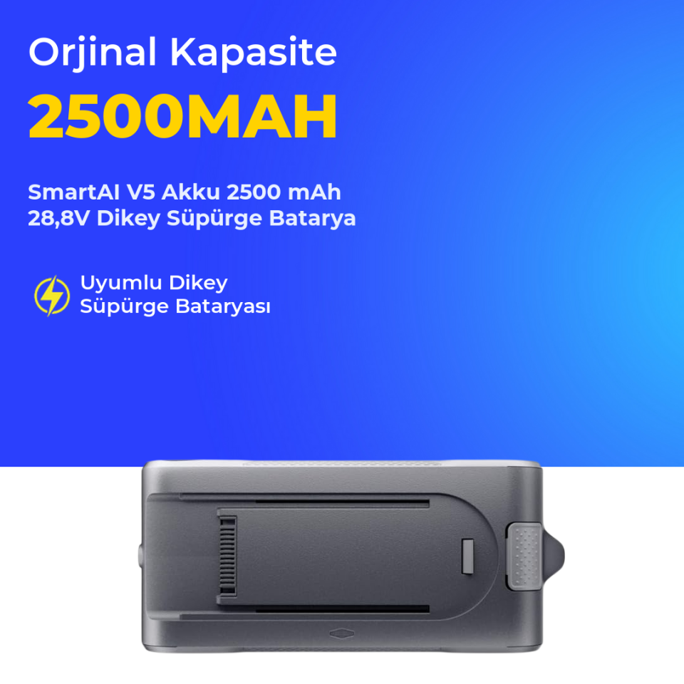 SmartAI V5 Akku 2500 mAh 28,8V Dikey Süpürge Batarya