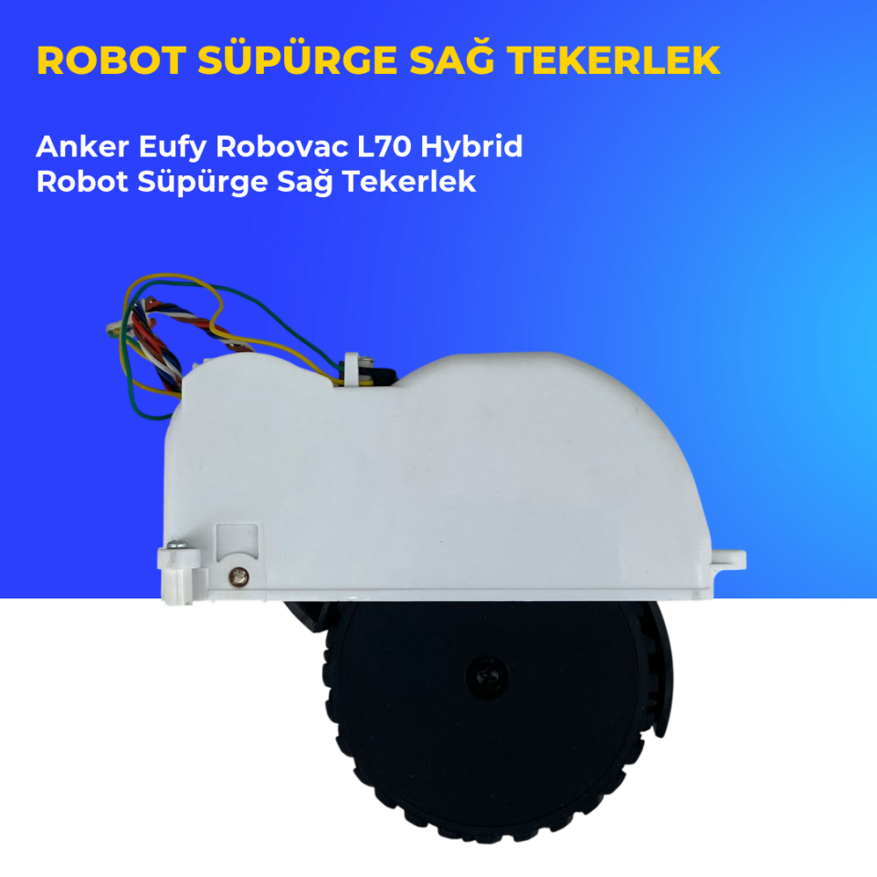 Anker Eufy Robovac L70 Hybrid Robot Süpürge Sağ Tekerlek