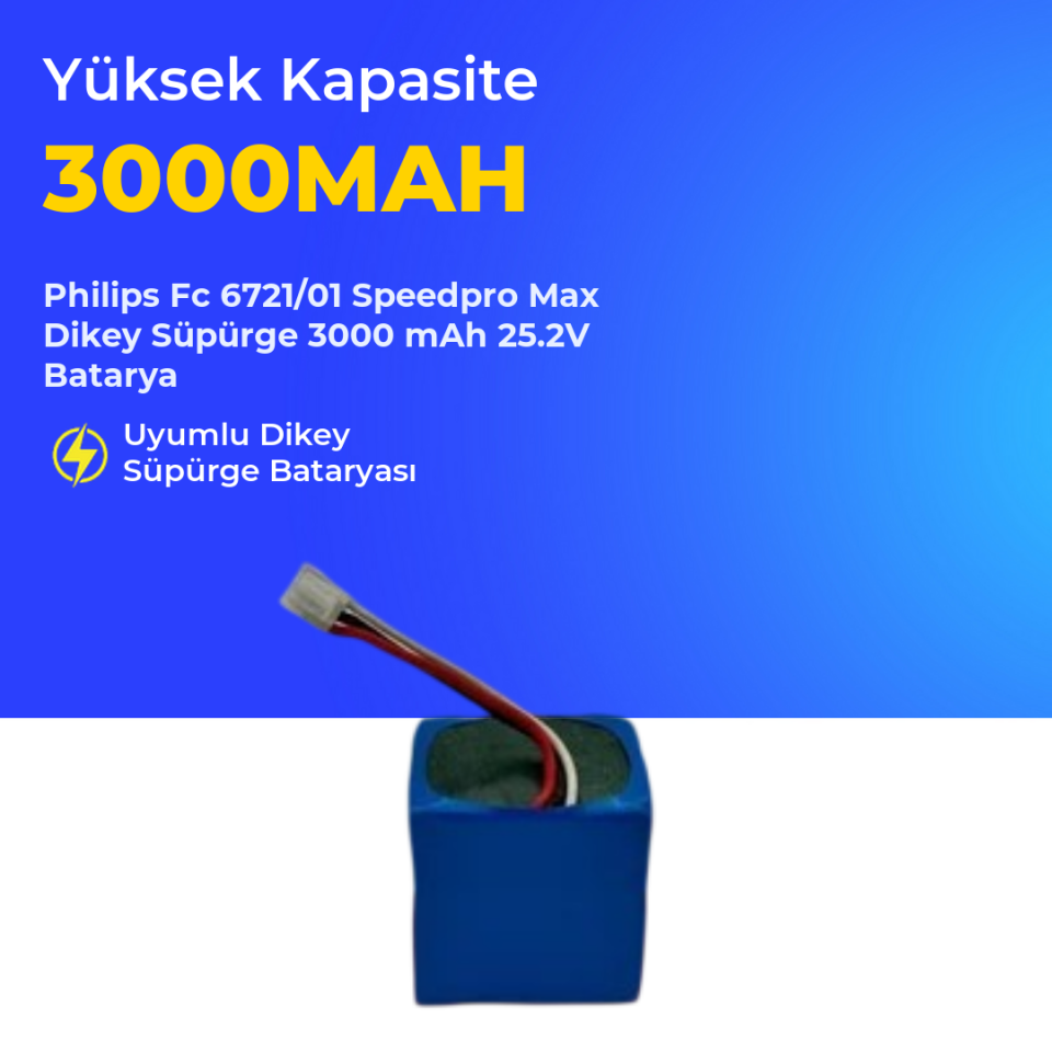 Philips FC 6721/01 Speedpro Max Dikey Süpürge 3000 mAh 25.2 V  Batarya – Orjinal Uyumlu Uzun Ömürlü, Yüksek Performans Pil