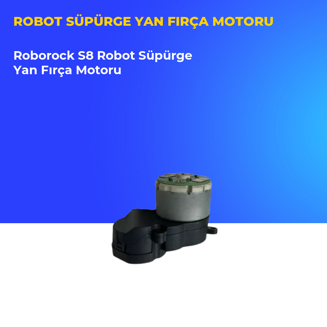 Roborock S8 Robot Süpürge Yan Fırça Motoru