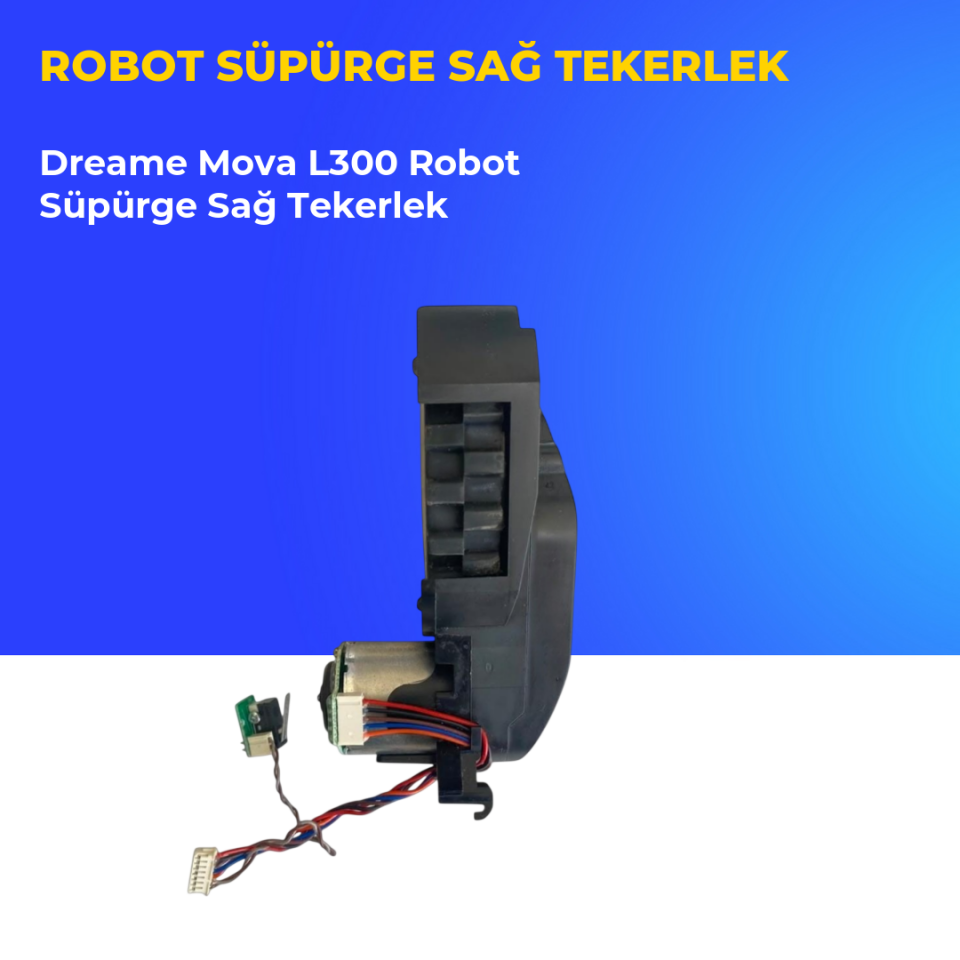 Dreame Mova L300 Robot Süpürge Sağ Tekerlek