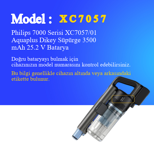 Philips 7000 Serisi XC7057/01 Aquaplus Dikey Süpürge 3500 mAh 25.2 V Batarya – Orjinal Uyumlu Uzun Ömürlü, Yüksek Performans Pil