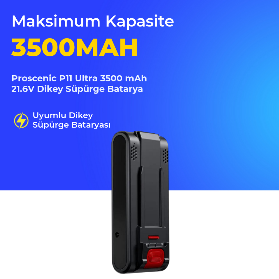 Proscenic P11 Ultra 3500 mAh 21.6V Dikey Süpürge Batarya