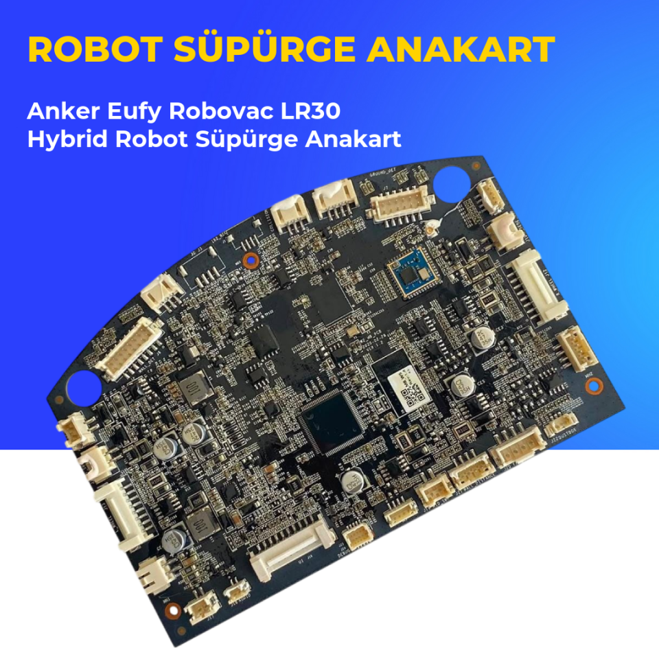 Anker Eufy Robovac LR30 Hybrid Robot Süpürge Anakart