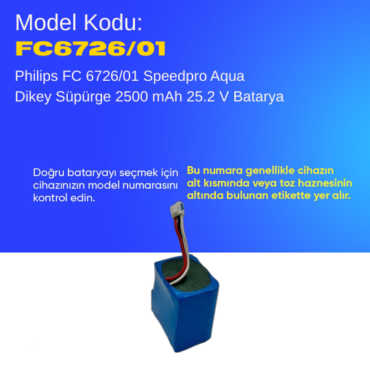 Philips FC6726/01 Speedpro Aqua Dikey Süpürge 2500 mAh 25.2 V  Batarya – Orjinal Uyumlu Uzun Ömürlü, Yüksek Performans Pil