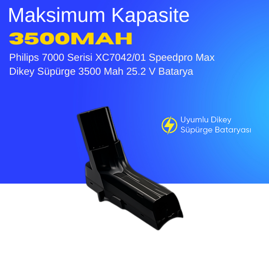 Philips 7000 Serisi XC7042/01 Speedpro Max Dikey Süpürge 3500 Mah 25.2 V Batarya – Orjinal Uyumlu Uzun Ömürlü, Maksimum Performans Pil