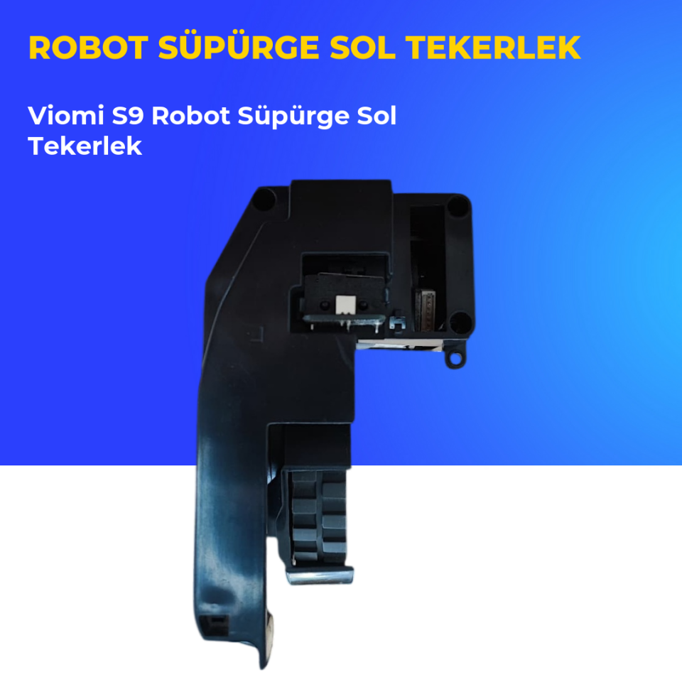 Viomi S9 Robot Süpürge Sol Tekerlek