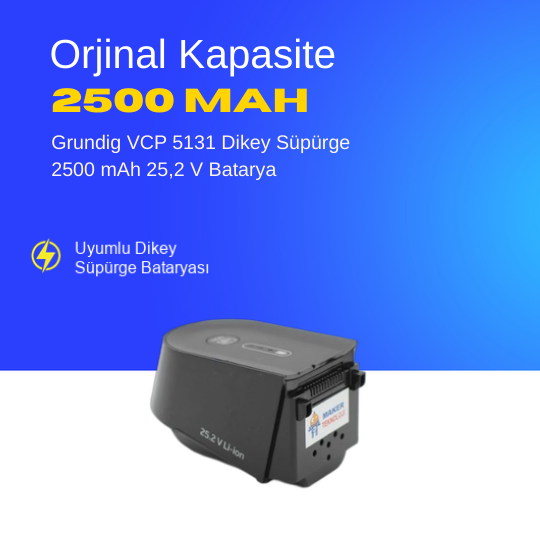 Grundig VCP 5131 Dikey Süpürge 2500 mAh 25,2 V  Batarya – Orjinal Uyumlu Uzun Ömürlü, Yüksek Performans Pil