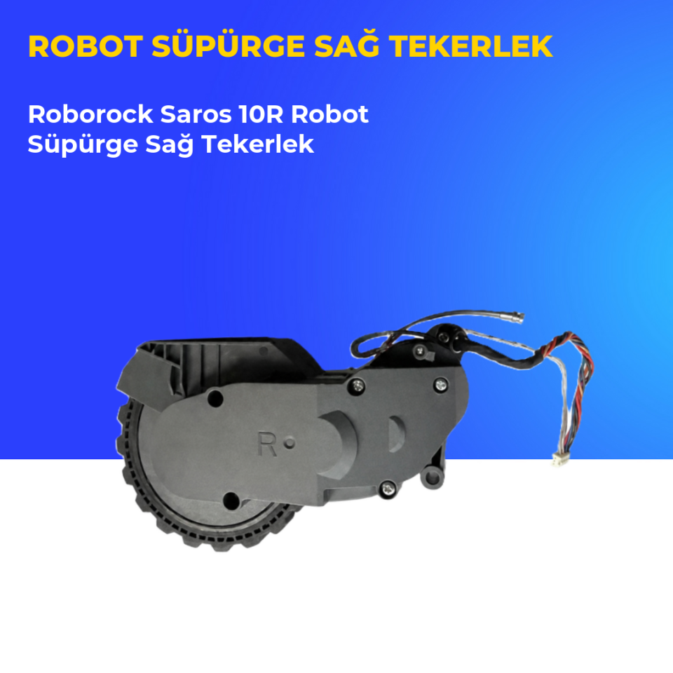 Roborock Saros 10R Robot Süpürge Sağ Tekerlek