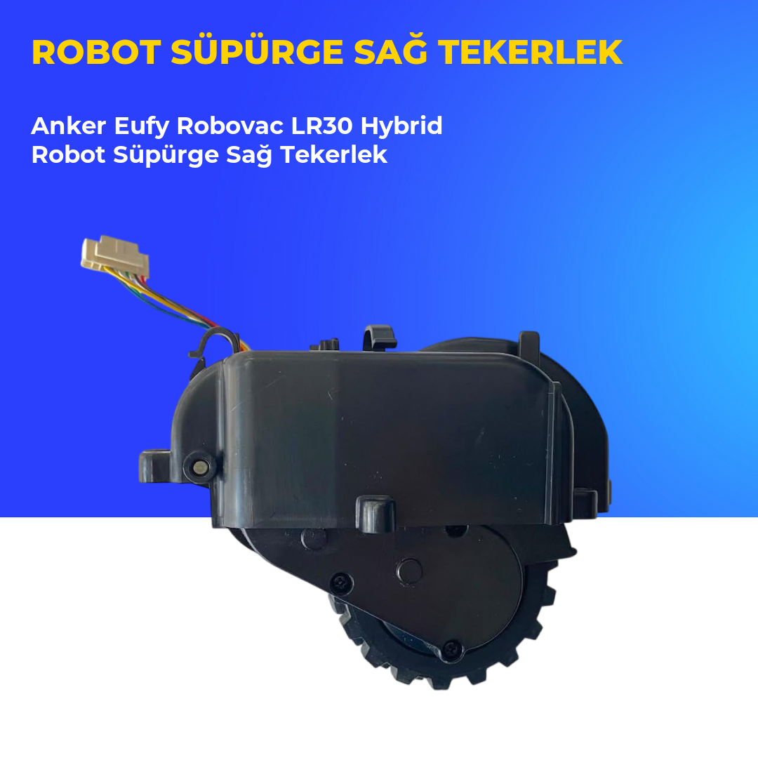 Anker Eufy Robovac LR30 Hybrid Robot Süpürge Sağ Tekerlek