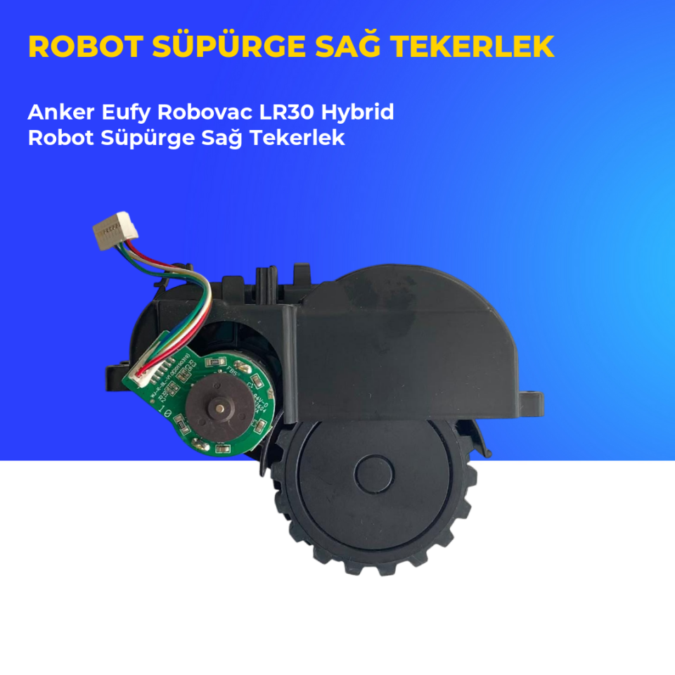 Anker Eufy Robovac LR30 Hybrid Robot Süpürge Sağ Tekerlek