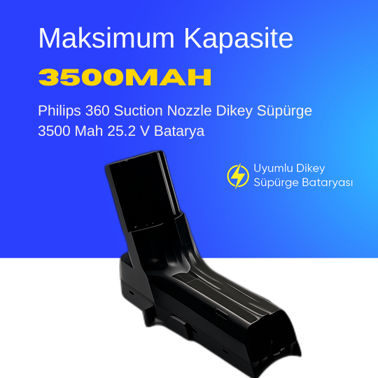 Philips 360 Suction Nozzle Dikey Süpürge 3500 Mah 25.2 V Batarya – Orjinal Uyumlu Uzun Ömürlü, Maksimum Performans Pil