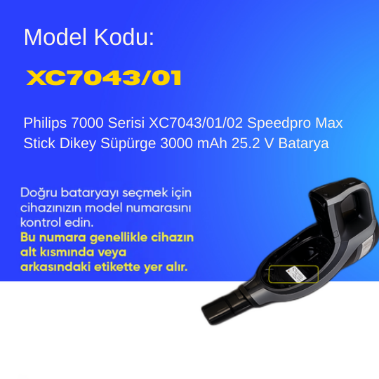 Philips 7000 Serisi XC7043/01/02 Speedpro Max Stick Dikey Süpürge 3000 mAh 25.2 V  Batarya – Orjinal Uyumlu Uzun Ömürlü, Yüksek Performans Pil