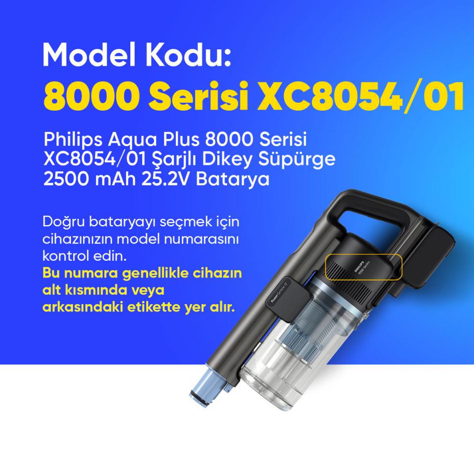 Philips Aqua Plus 8000 Serisi XC8054/01 Şarjlı Dikey Süpürge 2500 mAh 25.2 V  Batarya – Orjinal Uyumlu Uzun Ömürlü, Yüksek Performans Pil