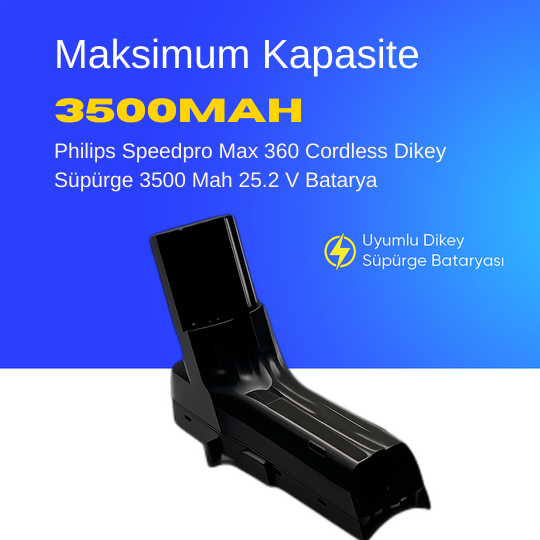 Philips Speedpro Max 360 Cordless Dikey Süpürge 3500 Mah 25.2 V Batarya – Orjinal Uyumlu Uzun Ömürlü, Maksimum Performans Pil