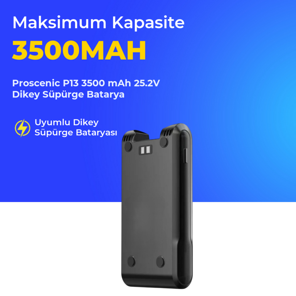 Proscenic P13 3500 mAh 25.2V Dikey Süpürge Batarya