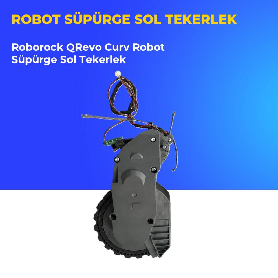 Roborock QRevo Curv Robot Süpürge Sol Tekerlek
