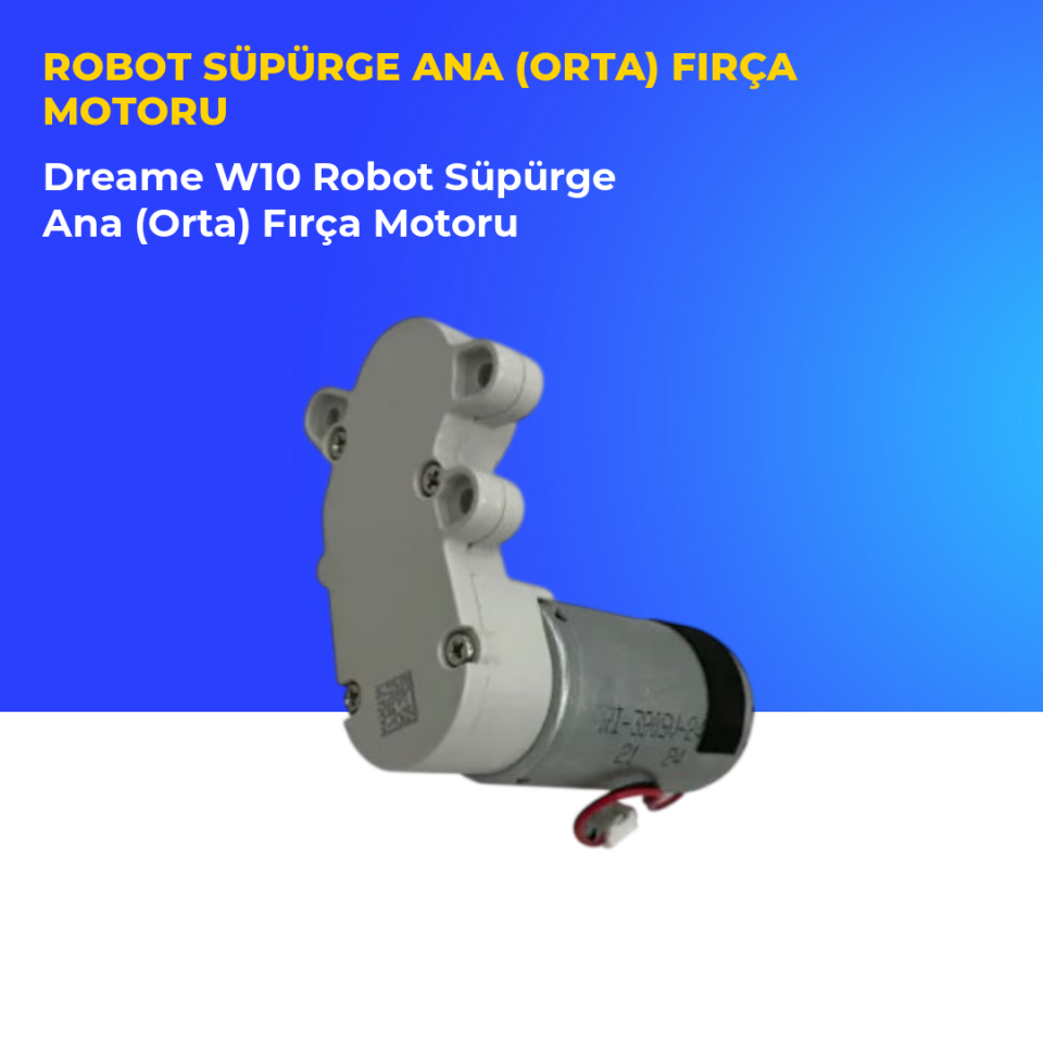 Dreame W10 Robot Süpürge Ana (Orta) Fırça Motoru