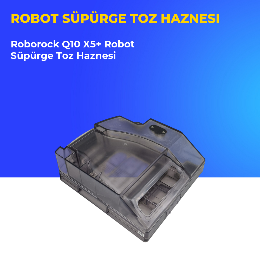 Roborock Q10 X5+ Robot Süpürge Toz Haznesi