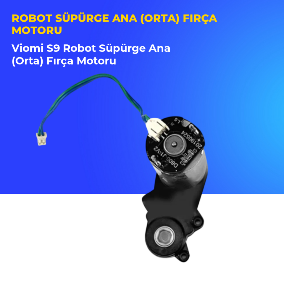 Viomi S9 Robot Süpürge Ana (Orta) Fırça Motoru