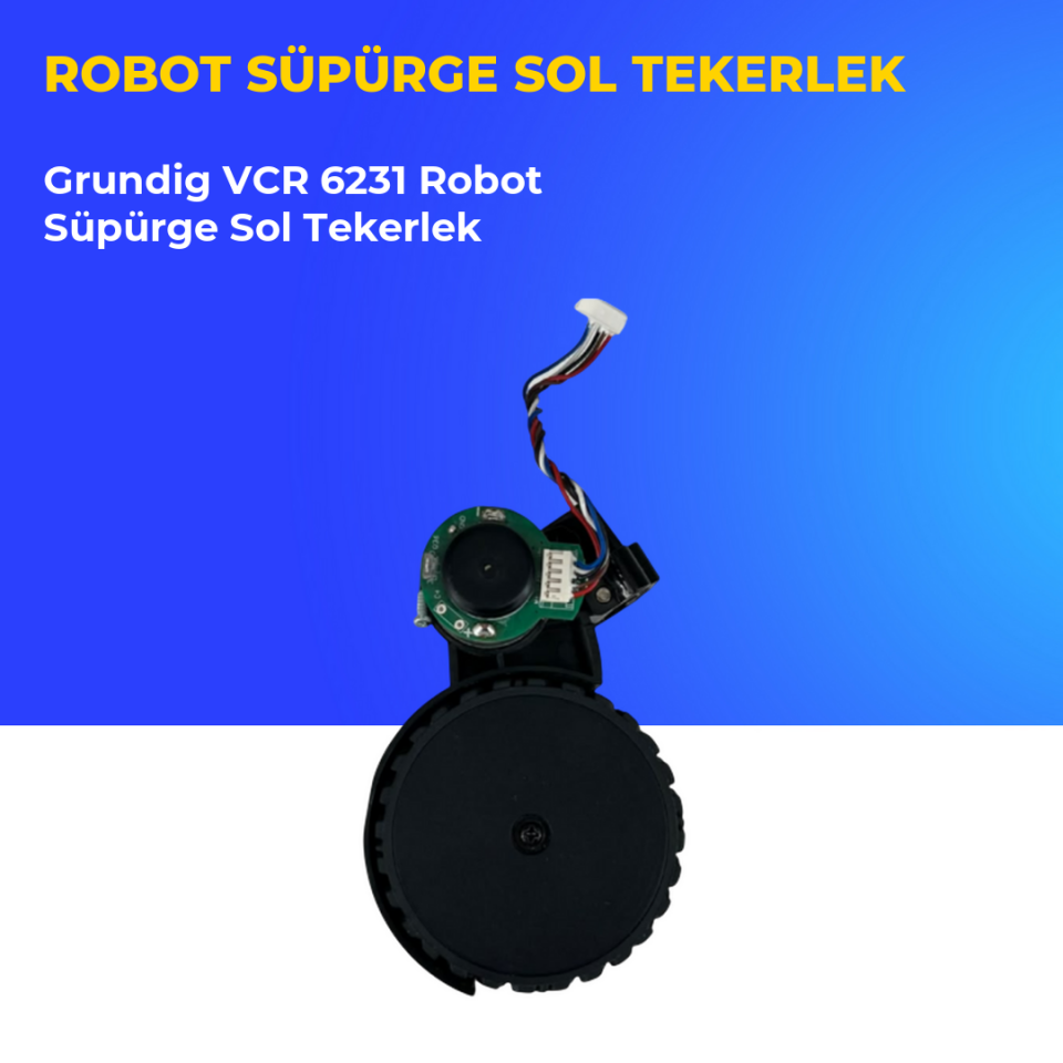 Grundig VCR 6231 Robot Süpürge Sol Tekerlek