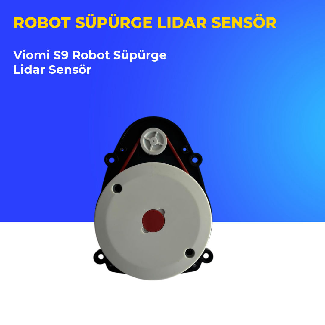 Viomi S9 Robot Süpürge Lidar Sensör