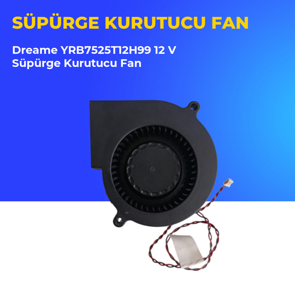 Dreame YRB7525T12H99 12 V Süpürge Kurutucu Fan
