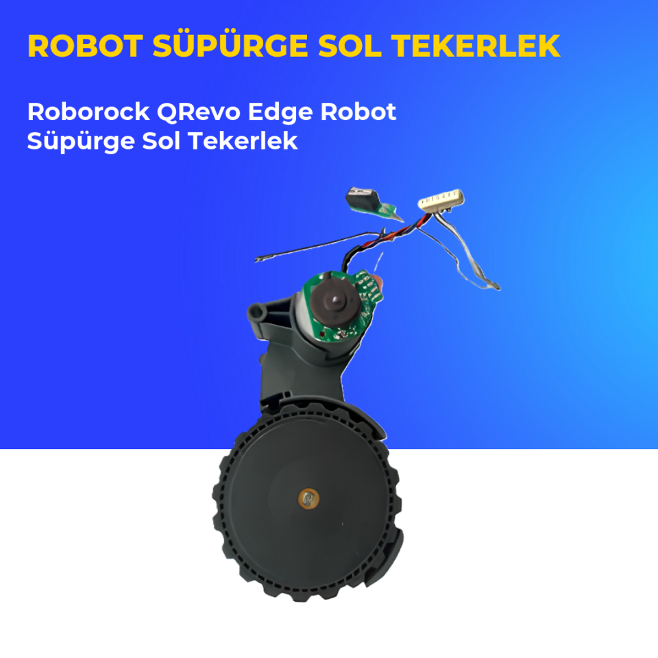 Roborock QRevo Edge Robot Süpürge Sol Tekerlek