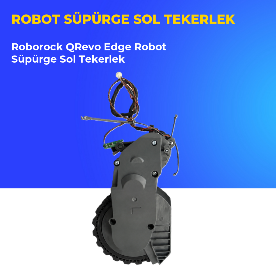 Roborock QRevo Edge Robot Süpürge Sol Tekerlek