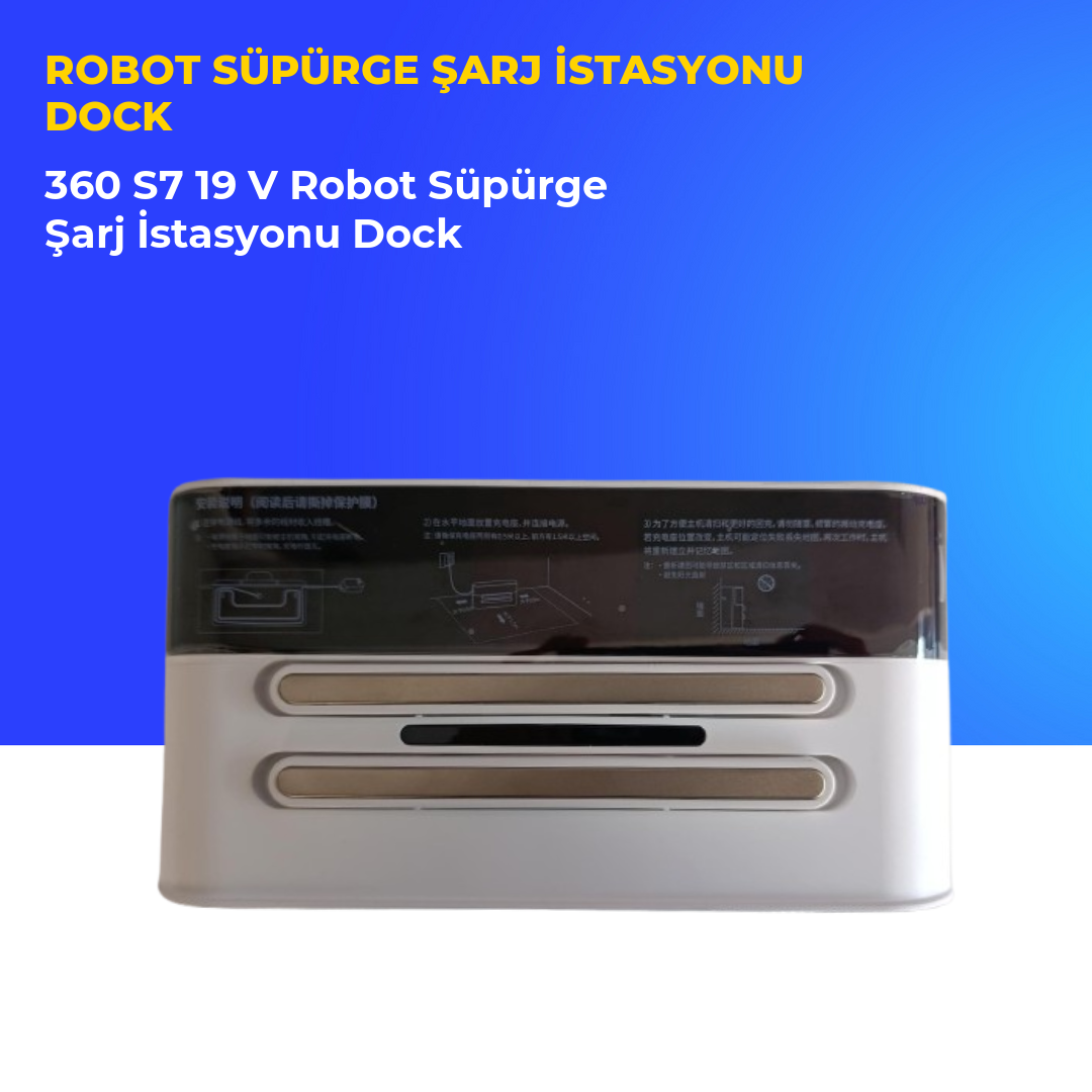 360 S7 19 V Robot Süpürge Şarj İstasyonu Dock