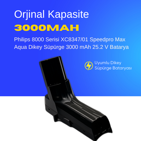 Philips 8000 Serisi XC8347/01 Speedpro Max Aqua Dikey Süpürge 3000 mAh 25.2 V  Batarya – Orjinal Uyumlu Uzun Ömürlü, Yüksek Performans Pil