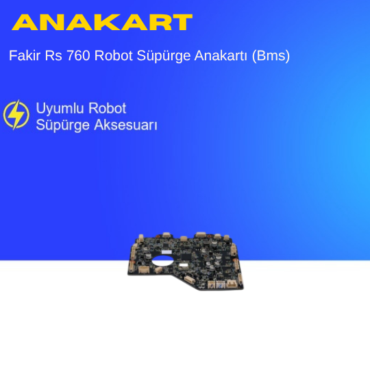 Fakir Rs 760 Robot Süpürge Anakartı (Bms)