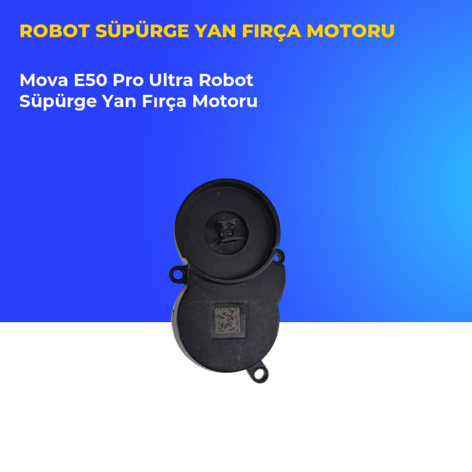 Mova E50 Pro Ultra Robot Süpürge Yan Fırça Motoru