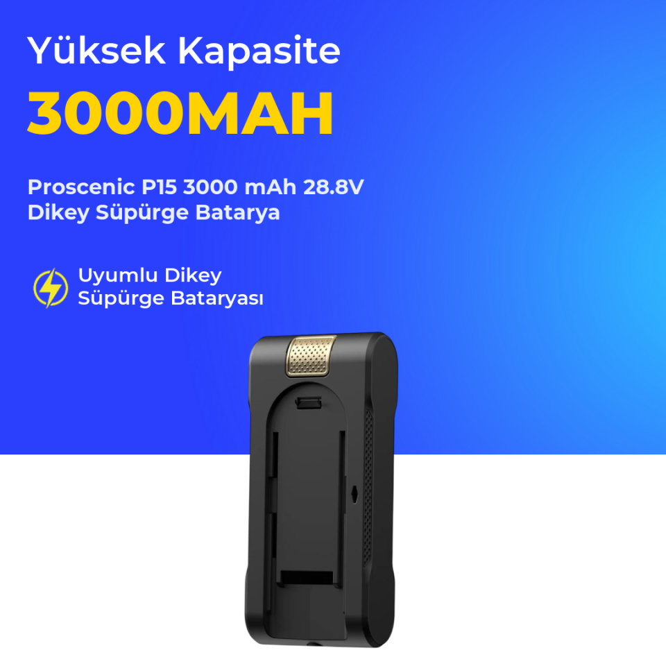 Proscenic P15 3000 mAh 28.8V Dikey Süpürge Batarya