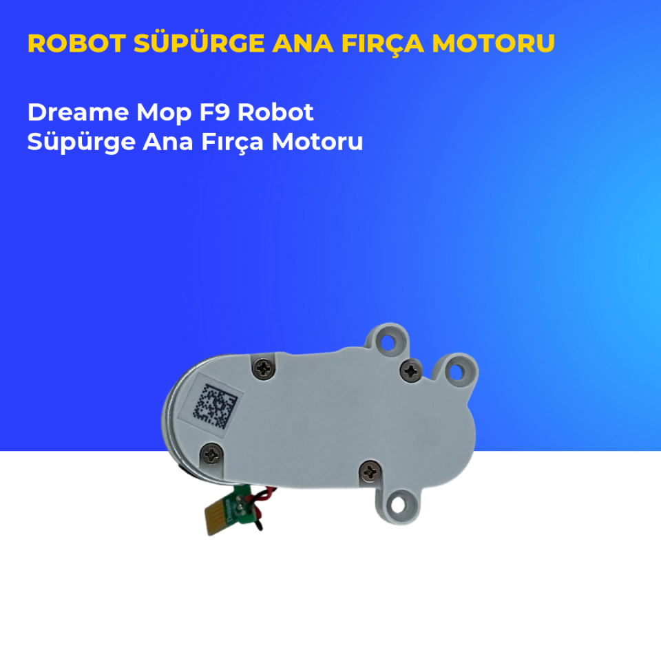Dreame Mop F9  Robot Süpürge Ana Fırça Motoru