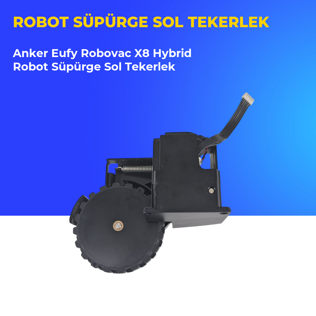 Anker Eufy Robovac X8 Hybrid Robot Süpürge Sol Tekerlek