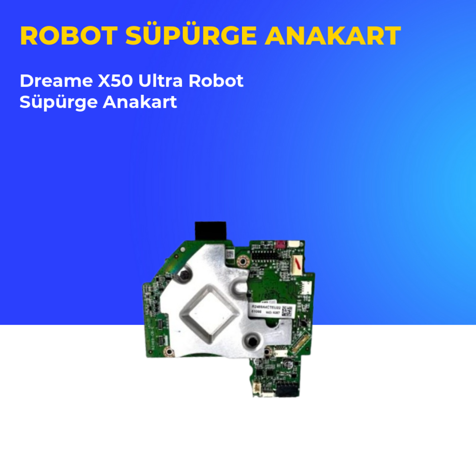 Dreame X50 Ultra Robot Süpürge Anakart