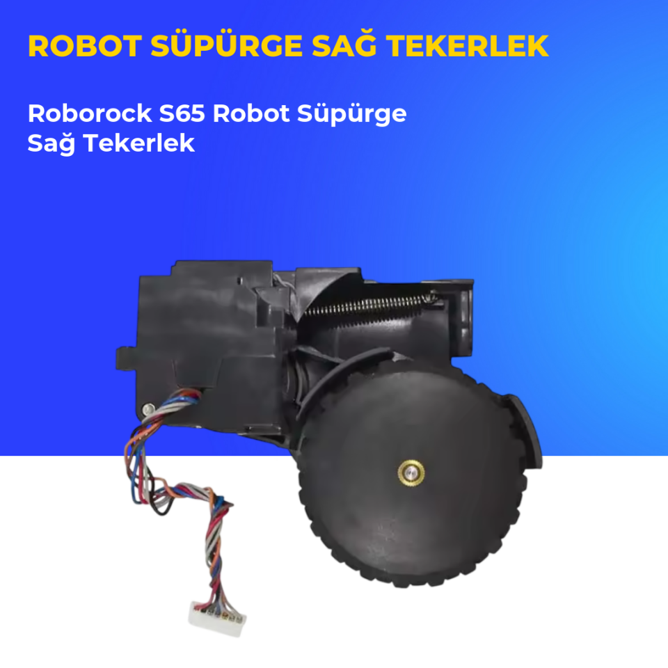 Roborock S65 Robot Süpürge Sağ Tekerlek